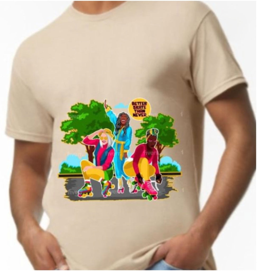 Women’s Better Skate Than Never Cotton Tee - Skate Base Skatewear