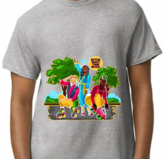 Women’s Better Skate Than Never Cotton Tee - Skate Base Skatewear